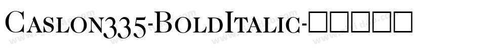 Caslon335-BoldItalic字体转换