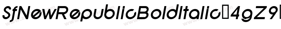 SfNewRepublicBoldItalic-4gZ9字体转换 SfNewRepublicBoldItalic-4gZ9字体转换