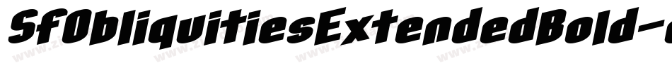 SfObliquitiesExtendedBold-eMpx字体转换 SfObliquitiesExtendedBold-eMpx字体转换