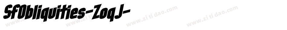 SfObliquities-ZoqJ字体转换 SfObliquities-ZoqJ字体转换