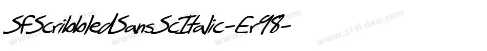 SfScribbledSansScItalic-Er98字体转换 SfScribbledSansScItalic-Er98字体转换