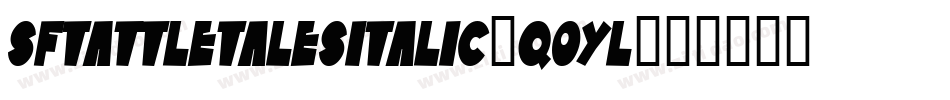 SfTattleTalesItalic-q0yl字体转换