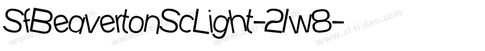 SfBeavertonScLight-21w8字体转换 SfBeavertonScLight-21w8字体转换