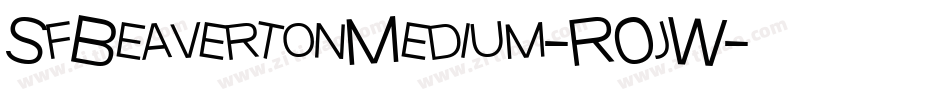 SfBeavertonMedium-R0jW字体转换 SfBeavertonMedium-R0jW字体转换