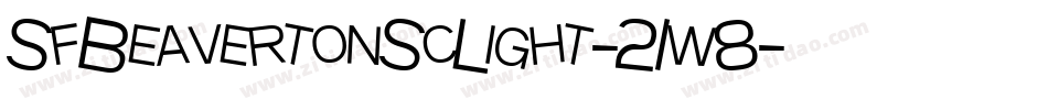 SfBeavertonScLight-21w8字体转换 SfBeavertonScLight-21w8字体转换