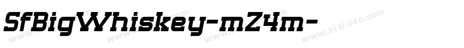 SfBigWhiskey-mZ4m字体转换