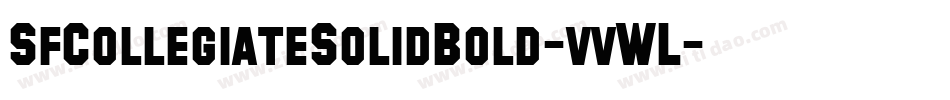 SfCollegiateSolidBold-vvWL字体转换