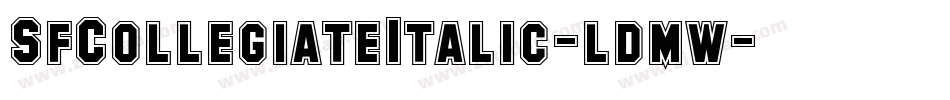 SfCollegiateItalic-ldmw字体转换
