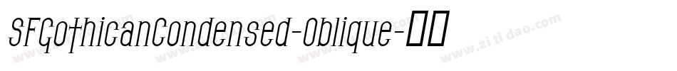 SFGothicanCondensed-Oblique字体转换