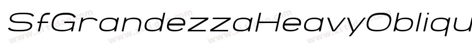 SfGrandezzaHeavyOblique-r467字体转换