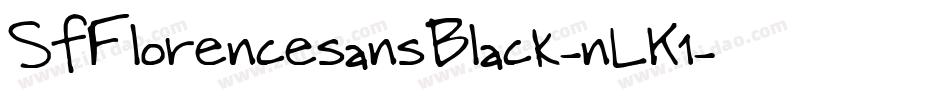 SfFlorencesansBlack-nLK1字体转换 SfFlorencesansBlack-nLK1字体转换