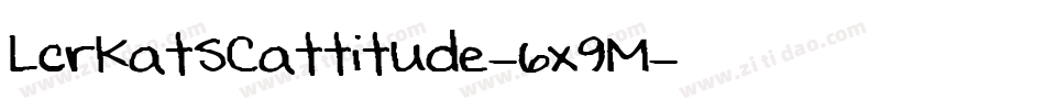 LcrKatsCattitude-6x9M字体转换