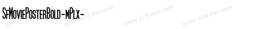 SfMoviePosterBold-mPlx字体转换