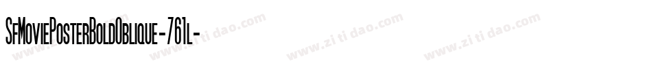 SfMoviePosterBoldOblique-761l字体转换