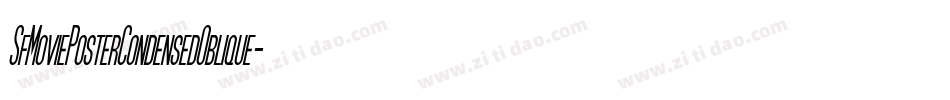 SfMoviePosterCondensedOblique-dOK6字体转换