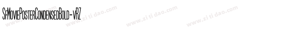 SfMoviePosterCondensedBold-vRZD字体转换 SfMoviePosterCondensedBold-vRZD字体转换