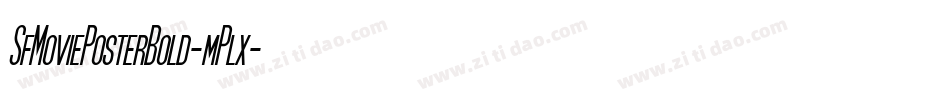 SfMoviePosterBold-mPlx字体转换