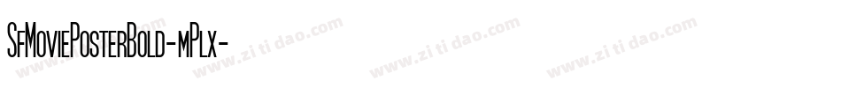 SfMoviePosterBold-mPlx字体转换