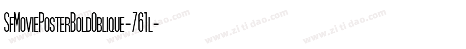SfMoviePosterBoldOblique-761l字体转换