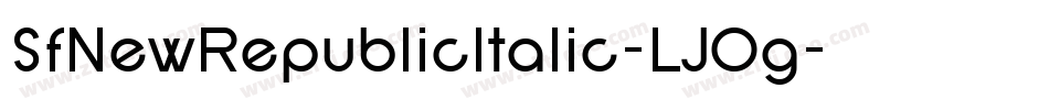 SfNewRepublicItalic-LJOg字体转换 SfNewRepublicItalic-LJOg字体转换