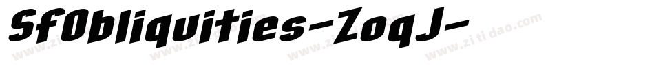 SfObliquities-ZoqJ字体转换 SfObliquities-ZoqJ字体转换