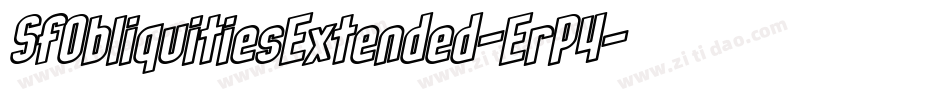 SfObliquitiesExtended-ErP4字体转换 SfObliquitiesExtended-ErP4字体转换