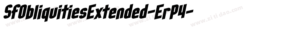 SfObliquitiesExtended-ErP4字体转换 SfObliquitiesExtended-ErP4字体转换