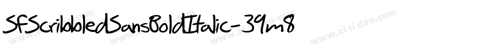 SfScribbledSansBoldItalic-39m8字体转换 SfScribbledSansBoldItalic-39m8字体转换