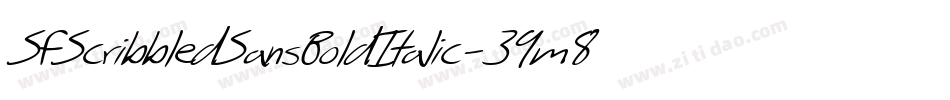 SfScribbledSansBoldItalic-39m8字体转换 SfScribbledSansBoldItalic-39m8字体转换