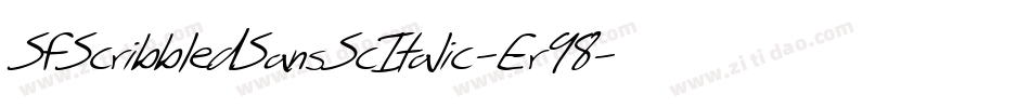 SfScribbledSansScItalic-Er98字体转换 SfScribbledSansScItalic-Er98字体转换