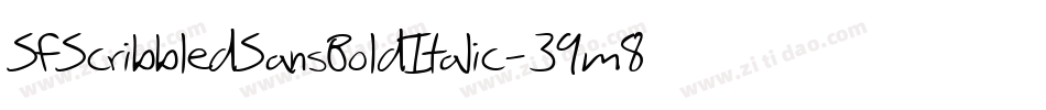 SfScribbledSansBoldItalic-39m8字体转换 SfScribbledSansBoldItalic-39m8字体转换