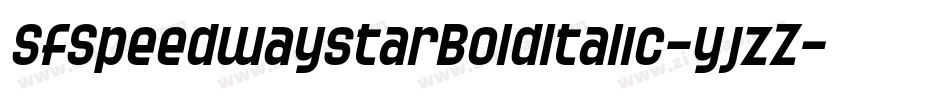 SfSpeedwaystarBoldItalic-yjzZ字体转换