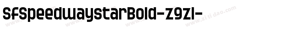 SfSpeedwaystarBold-z9zl字体转换