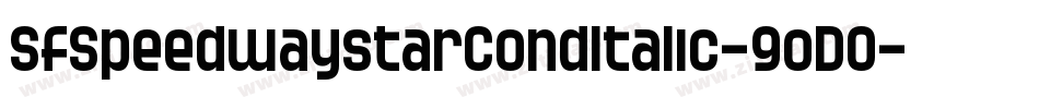 SfSpeedwaystarCondItalic-9oD0字体转换 SfSpeedwaystarCondItalic-9oD0字体转换