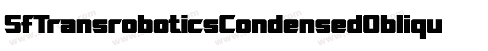 SfTransroboticsCondensedOblique-P31d字体转换