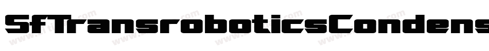 SfTransroboticsCondensed-XE2P字体转换 SfTransroboticsCondensed-XE2P字体转换
