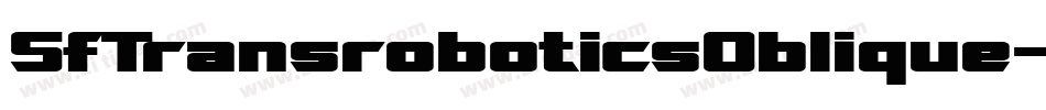 SfTransroboticsOblique-44dl字体转换 SfTransroboticsOblique-44dl字体转换