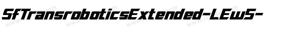 SfTransroboticsExtended-LEw5字体转换 SfTransroboticsExtended-LEw5字体转换