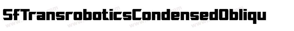 SfTransroboticsCondensedOblique-P31d字体转换