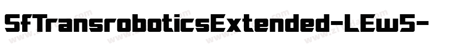 SfTransroboticsExtended-LEw5字体转换 SfTransroboticsExtended-LEw5字体转换