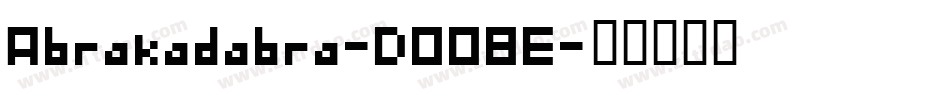Abrakadabra-DO08E字体转换