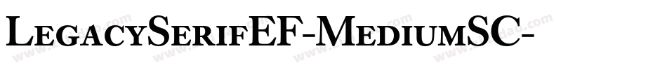 LegacySerifEF-MediumSC字体转换