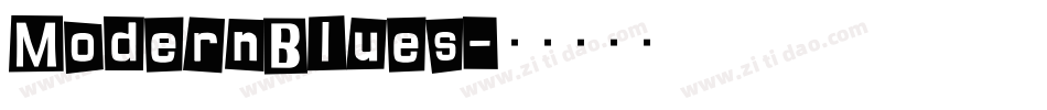ModernBlues字体转换