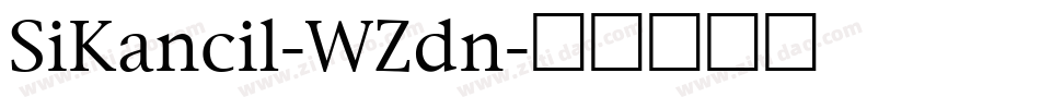 SiKancil-WZdn字体转换