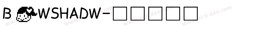BOWSHADW字体转换