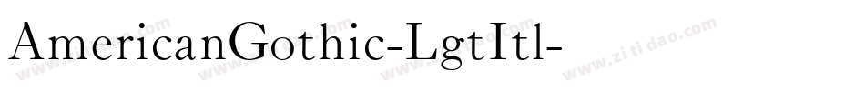 AmericanGothic-LgtItl字体转换