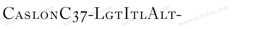 CaslonC37-LgtItlAlt字体转换