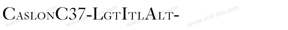 CaslonC37-LgtItlAlt字体转换