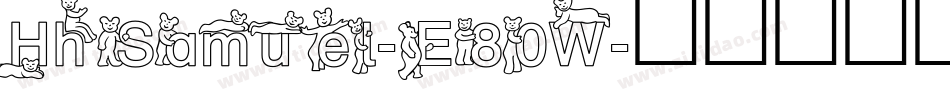 HhSamuel-E80W字体转换