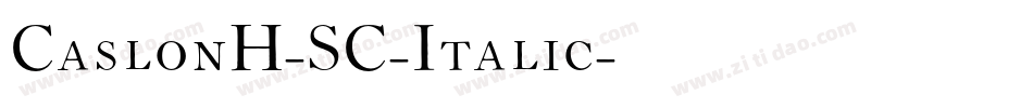 CaslonH-SC-Italic字体转换